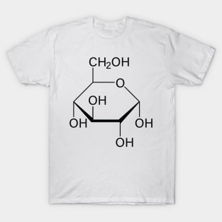 Sugar - Chemical Structure Of Glucose T-Shirt